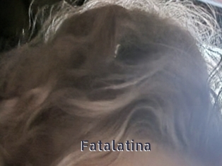 Fatalatina