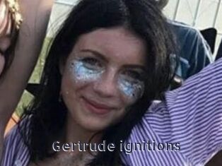 Gertrude_ignitions