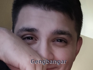 Gengbangar