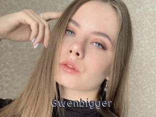 Gwenbigger