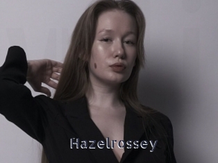 Hazelrossey