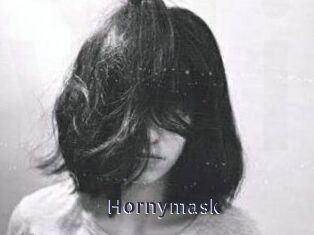 Hornymask