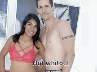 Hot_whitout