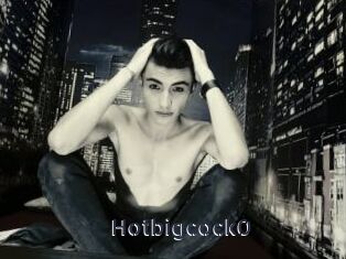 Hotbigcock0