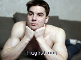 Hughstrong