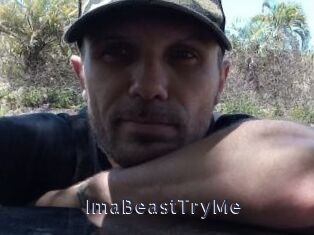 ImaBeastTryMe
