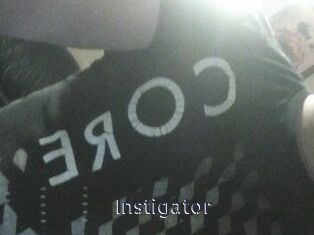 Instigator