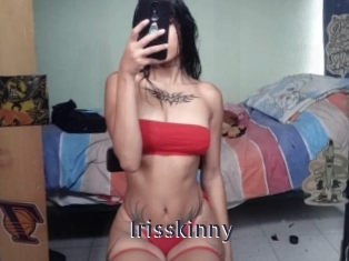 Irisskinny