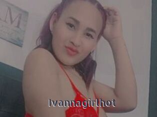 Ivannagirlhot