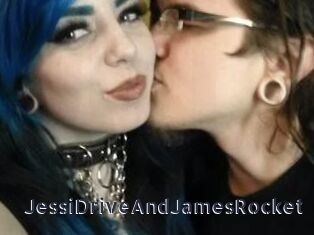 JessiDriveAndJamesRocket