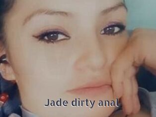 Jade_dirty_anal