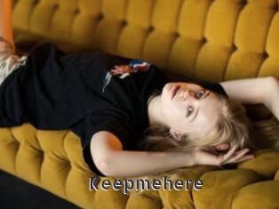 Keepmehere