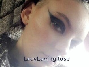 LacyLovingRose