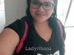 Ladyrihana webcam livesex