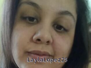 LaylaLopez25 webcam livesex