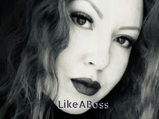 LikeABoss