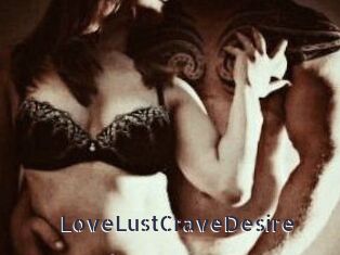 LoveLustCraveDesire