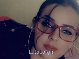 LulaLeigh webcam livesex
