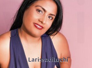 Larissadiluchi