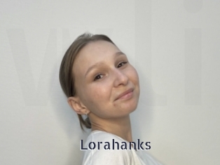 lorahanks webcam livesex