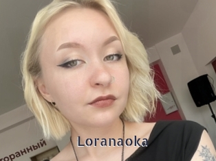 Loranaoka
