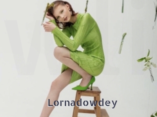 Lornadowdey