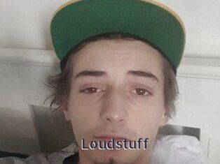 Loudstuff