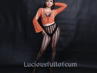 Luciousfullofcum