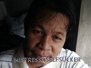 MISTRESSxSELFSUCKER