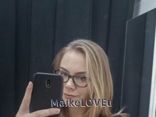 MaikeLOVEu