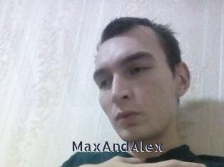 MaxAndAlex webcam livesex