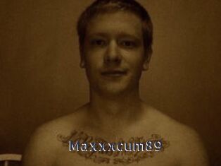Maxxxcum89