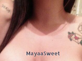 MayaaSweet