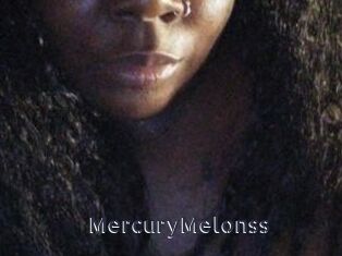 MercuryMelonss