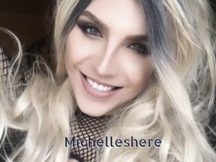 Michelleshere