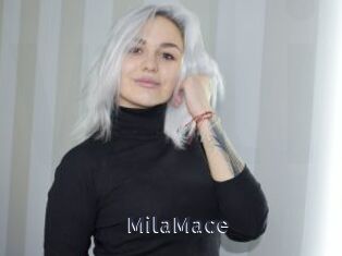 MilaMace