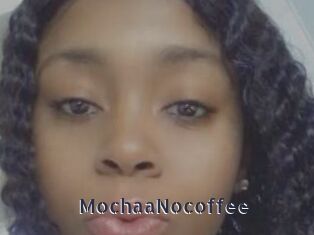 MochaaNocoffee
