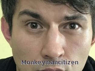 Monkeymancitizen