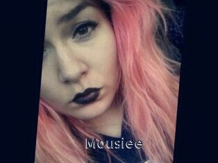 Mousiee