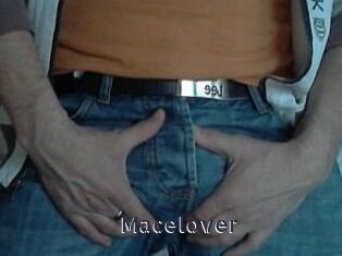 Macelover