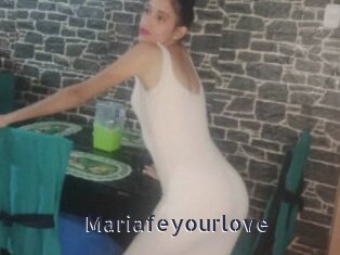 mariafeyourlove webcam livesex