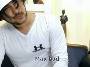 Max_bad