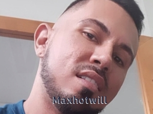 Maxhotwill