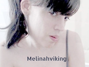 Melinahviking