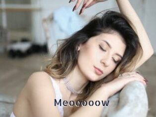 Meooooow