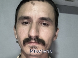 Miketena