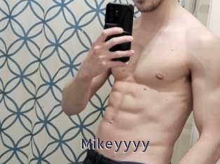 Mikeyyyy