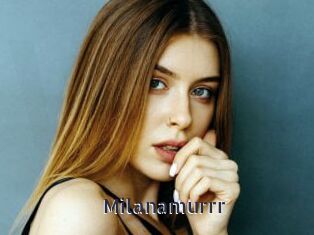 Milanamurrr
