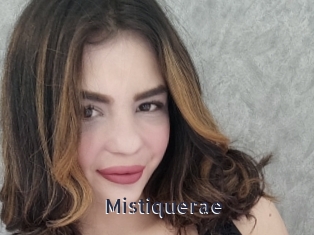 Mistiquerae