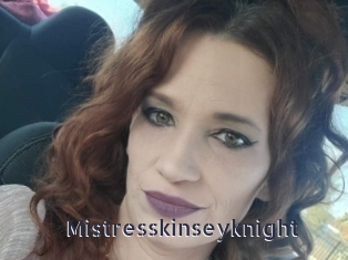 Mistresskinseyknight
